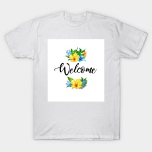 welcome T-shirt T-Shirt